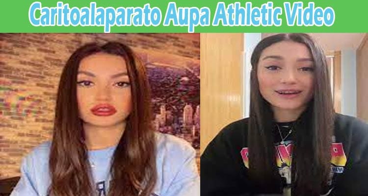 Caritoalaparato Aupa Athletic Video: Check The Video Content Leaked On Twitter, Reddit, Telegram, Tiktok, and Instagram!
